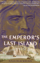 The emperor's last island : a journey to St. Helena /