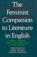 The Feminist companion to literature in English : women writers from the Middle Ages to the present /