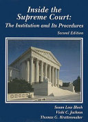 Inside the Supreme Court : the institution and its procedures /
