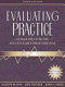 Evaluating practice : guidelines for the accountable professional /