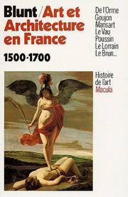 Art et architecture en France, 1500 to 1700 /