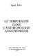 La temporalité dans l'anthropologie augustinienne /