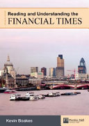 Reading and understanding the Financial times /