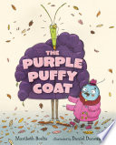 The purple puffy coat /