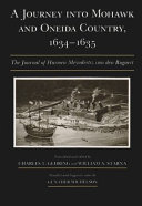 A journey into Mohawk and Oneida country, 1634-1635 : the journal of Harmen Meyndertsz van den Bogaert /