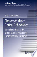 Photomodulated Optical Reflectance : a Fundamental Study Aimed at Non-Destructive Carrier Profiling in Silicon.