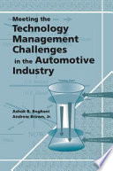 Meeting the technology management challenges in the automotive industry /