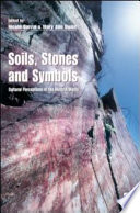 Soils, stones and symbols : cultural perceptions of the mineral world /
