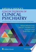 Kaplan & Sadock's concise textbook of clinical psychiatry