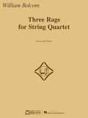 Three rags : for string quartet (1989) /