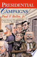 Presidential campaigns : from George Washington to George W. Bush /