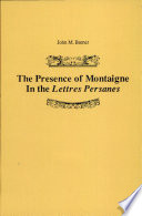 The presence of Montaigne in the Lettres persanes /