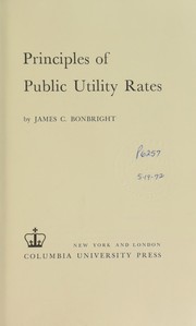 Principles of public utility rates /