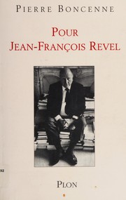 Pour Jean-François Revel : un esprit libre /