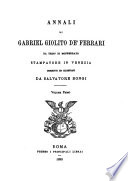 Annali di Gabriel Giolito de' Ferrari da Trino di Monferrato, stampatore in Venezia, descritti ed illustrati /