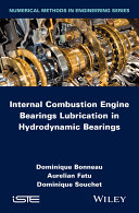 Internal combustion engine bearings lubrication in hydrodynamic bearings /