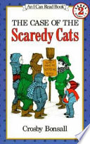 The case of the scaredy cats /