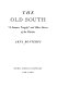 The Old South, "A summer tragedy" and other stories of the thirties. /