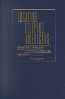 Locating Filipino Americans : ethnicity and the cultural politics of space /