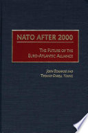 NATO after 2000 : the future of the Euro-Atlantic Alliance /
