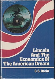 Lincoln and the economics of the American dream /