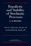 Ergodicity and stability of stochastic processes /