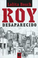 Roy desaparecido /