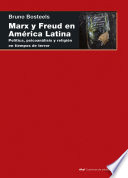 Marx y Freud en America Latina : politica, psicoanalisis y religion en tiempos de terror /