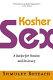 Kosher sex : a recipe for passion and intimacy /