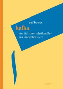 Kafka : ein jüdischer Schriftsteller aus arabischer Sicht /