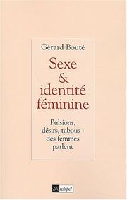 Sexe & identité feminine /