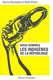 Nous sommes les indigènes de la République /