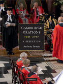 Cambridge orations, 1993-2007 : a selection /