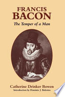 Francis Bacon : the temper of a man /