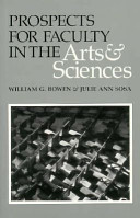 Prospects for faculty in the arts and sciences : a study of factors affecting demand and supply, 1987 to 2012 /