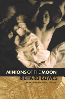 Minions of the moon /