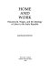 Home and work : housework, wages, and the ideology of labor in the early republic /