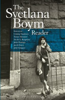 The Svetlana Boym reader /