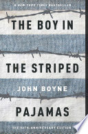 The boy in the striped pajamas : a fable /