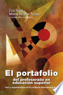 El portafolio del profesorado en educación superior : Uso y experiencias en el contexto iberoamericano /