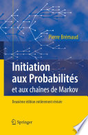 Initiation aux Probabilités et aux chaînes de Markov /