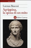 Agrippina, la sposa di un mito /