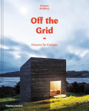 Off the grid : houses for escape /