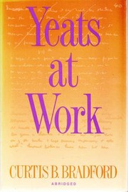 Yeats at work /