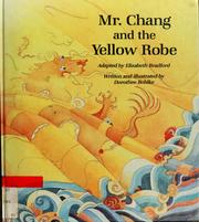 Mr. Chang and the yellow robe /