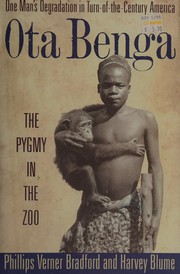 Ota Benga : the pygmy in the zoo /