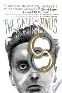 Gates of janus : serial killing and its analysis /