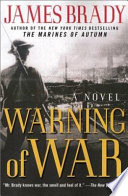 Warning of war : a novel of the North China Marines /