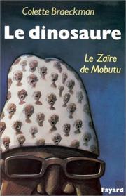 Le dinosaure : le Zaïre de Mobutu /