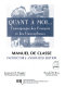 Quant à moi : témoignages de Français et des francophones : manuel de classe /